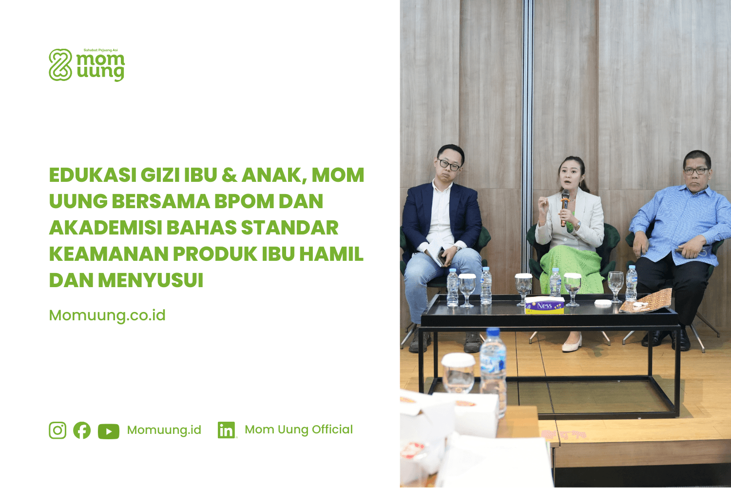 Edukasi Gizi Ibu & Anak, Mom Uung Bersama BPOM dan Akademisi Bahas Standar Keamanan Produk Ibu Hamil dan Menyusui